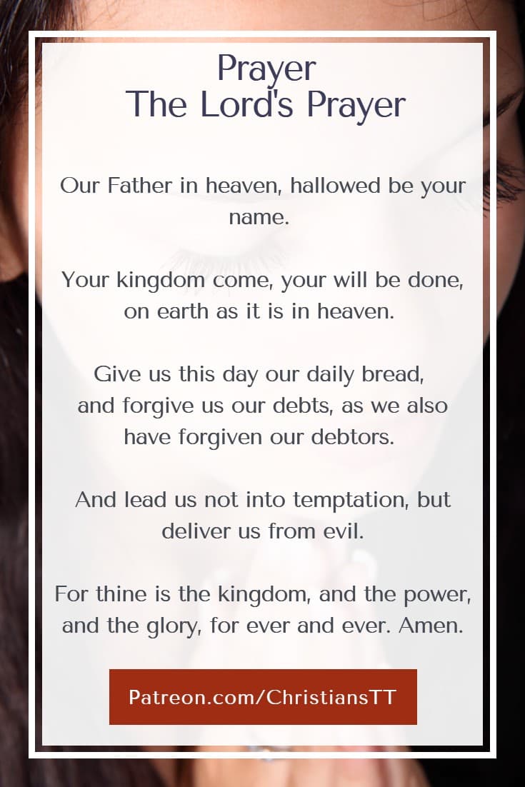 How To Pray – The Lord’s Prayer