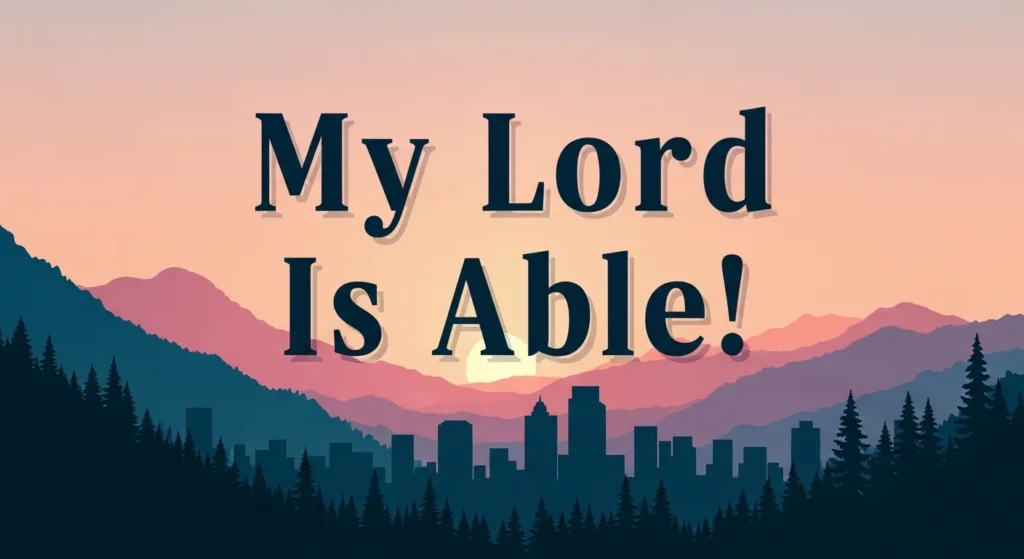 Prayer - My Lord Is Able!